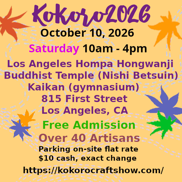 Kokoro2026, 10-Oct-26, 10am-4pm, Nishi Betsuin 815 First Street, Los Angeles